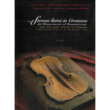 ... E furono liutai in Cremona