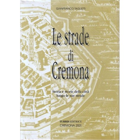 Le strade di Cremona Vol. 2 - Copertina rigida