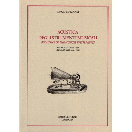 Acustica degli strumenti musicali. Bibliografia 1840-1990