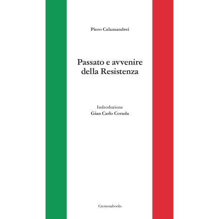 Passato e avvenire della Resistenza