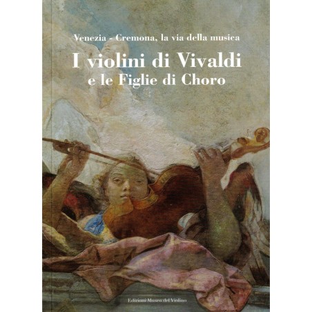 Catalogo: I violini di Vivaldi e le Figlie di Choro