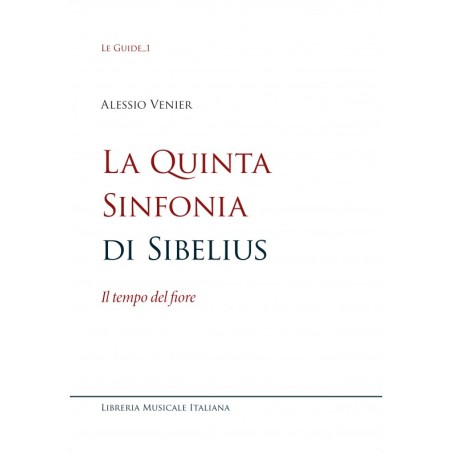 La Quinta Sinfonia di Sibelius - Il Tempo del Fiore