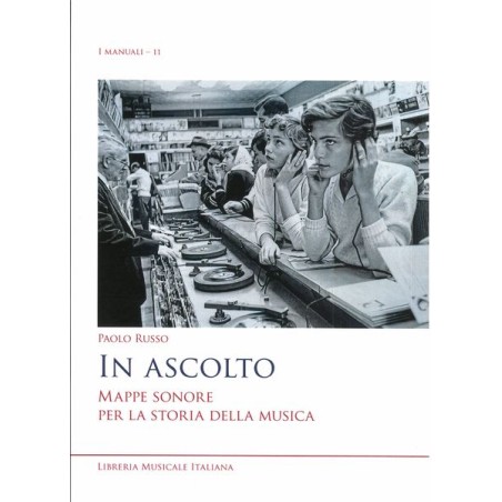 In ascolto - Mappe sonore per la storia della musica