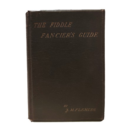 The Fiddle Fancier's Guide. (Second Edition - 1892)