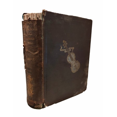 The Violin: Famous makers and their imitators - George Hart  (1884 First Edition)