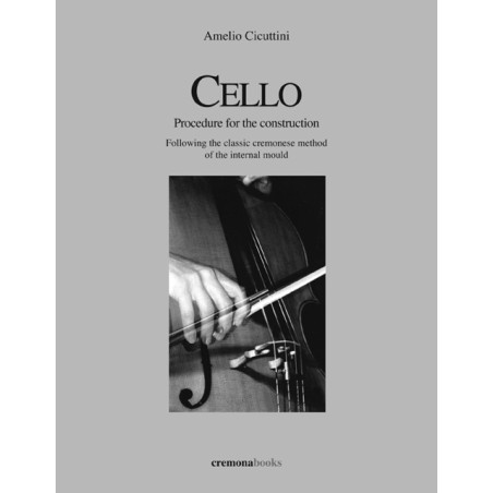 Cello - Procedure for the costruction - Text in english