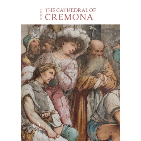 Guide The Cathedral of Cremona