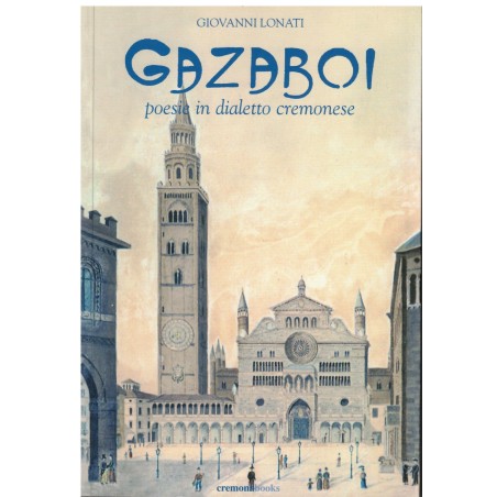 Gazaboi - Poesie in dialetto cremonese