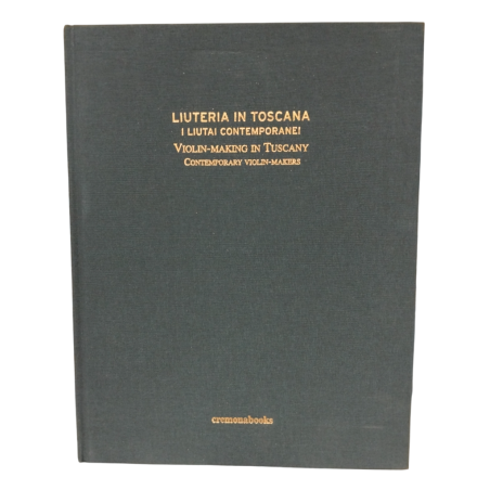 Liuteria in Toscana - I Liutai contemporanei