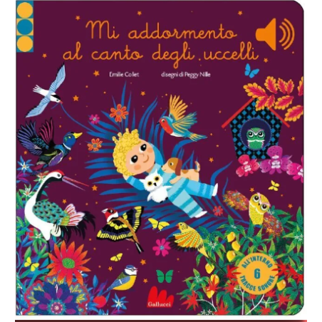 Mi addomento al canto degli uccelli. Libro sonoro.