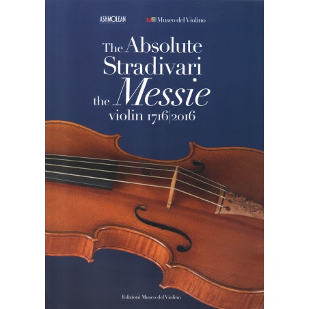 Catalogo The Absolute Stradivari the Messie - violin 1716|2016