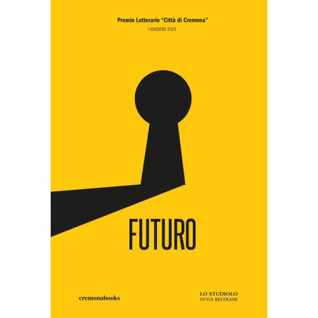 FUTURO - Premio Letterario "Città di Cremona"