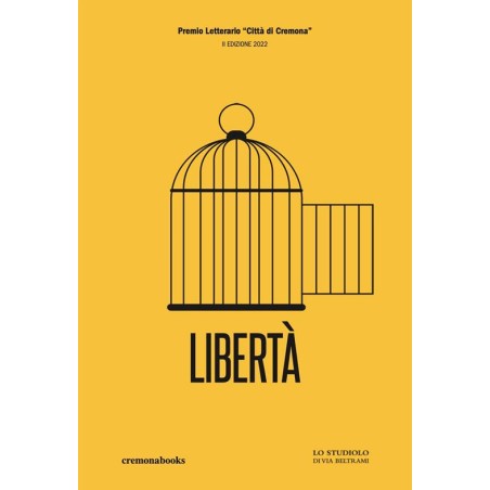 LIBERTA - Premio Letterario "Città di Cremona