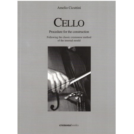 Cello - Procedure for the costruction - Text in english